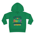 Officially a First Grader Toddler Hoodie — Back to School Pullover