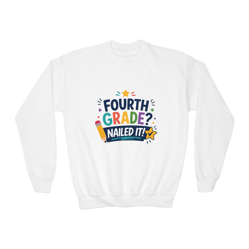Fourth Grade Nailed It! Youth Crewneck Sweatshirt