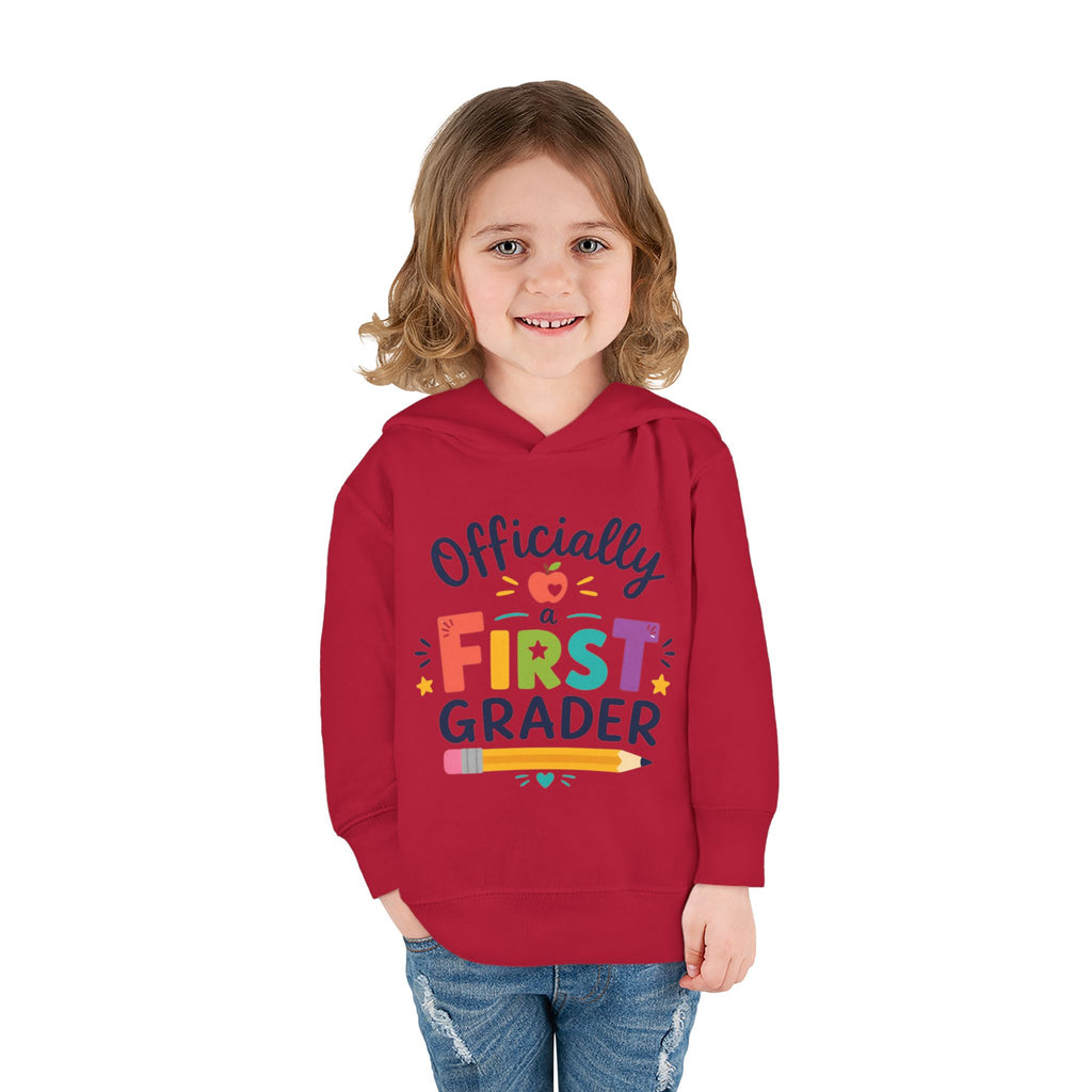 Officially a First Grader Toddler Hoodie — Back to School Pullover