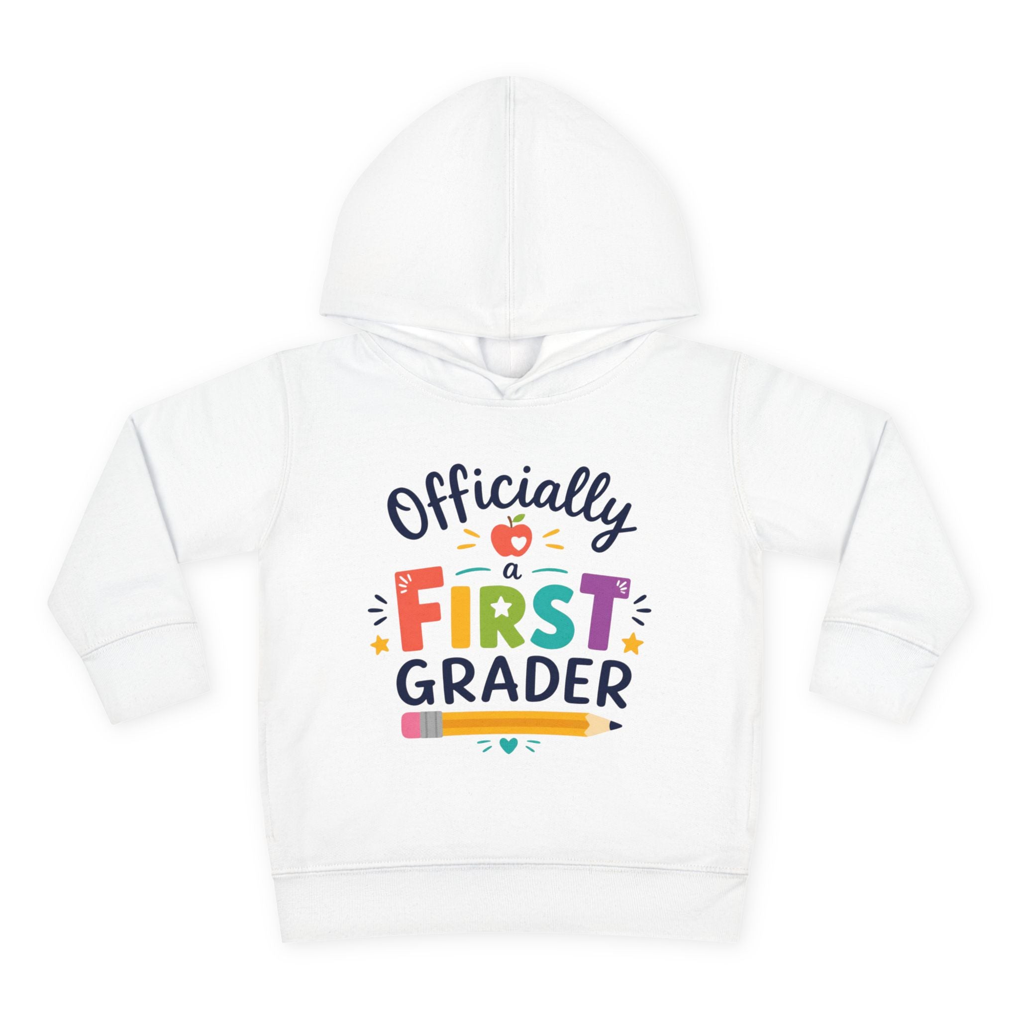 Officially a First Grader Toddler Hoodie — Back to School Pullover