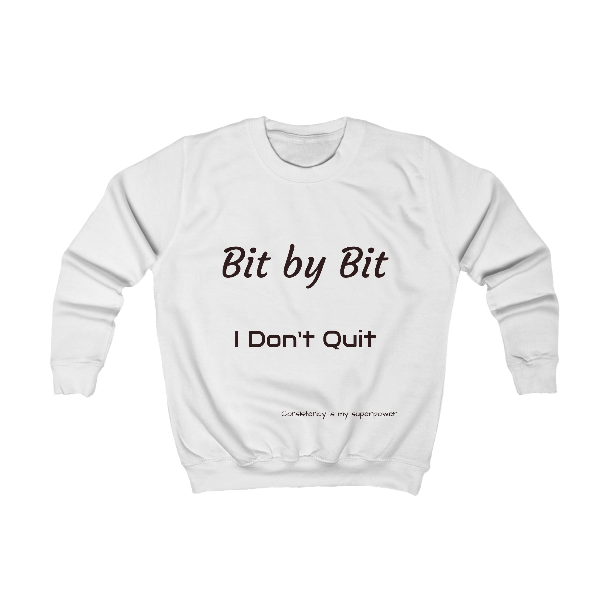 Kids Sweatshirt - Power of Consistency