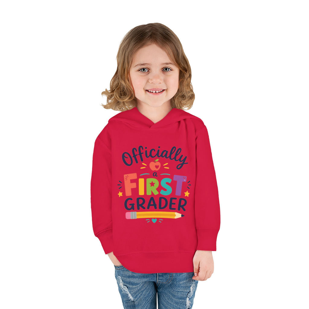 Officially a First Grader Toddler Hoodie — Back to School Pullover