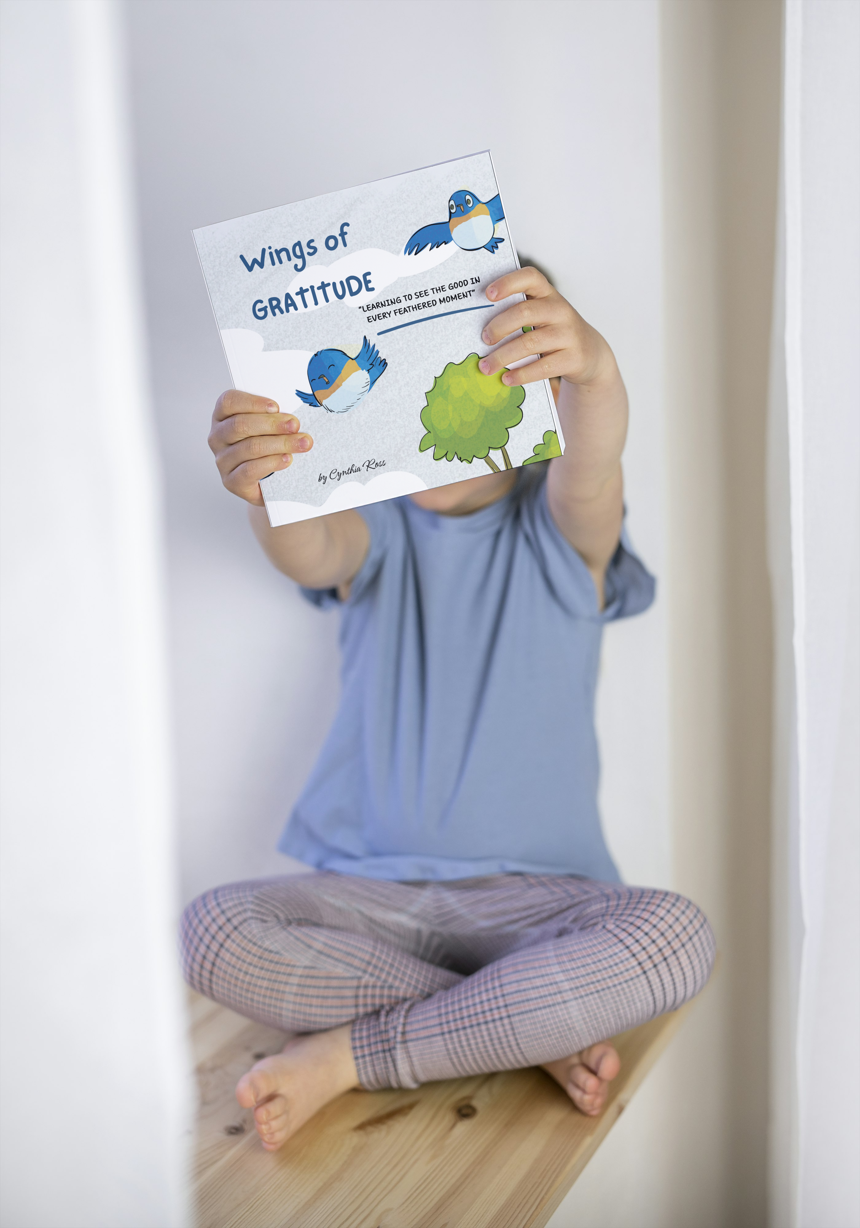 Wings of Gratitude: Learning To See The Good In Every Feathered Moment